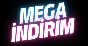 Mega İndirim