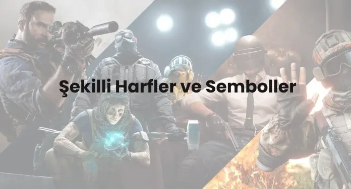 Şekilli nick için şekilli harfler ve semboller